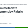 Item Metadata Management By Fabric · Microsoft Microsoft-Fabric ...