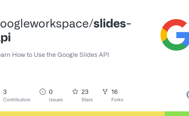 GitHub - Googleworkspace/slides-api: Learn How To Use The Google Slides API