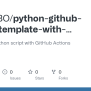 GitHub - PyNAABO/python-github-action-template-with-Secret: Schedule A ...
