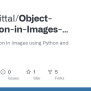 GitHub - Somitmittal/Object-Detection-in-Images-using-Python-OpenCV ...