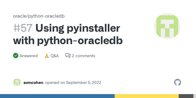 Using pyinstaller with python-oracledb · oracle python-oracledb ...