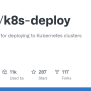 GitHub - Azure/k8s-deploy: GitHub Action For Deploying To Kubernetes ...