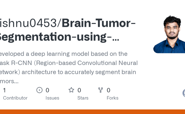 GitHub - Vishnu0453/Brain-Tumor-Segmentation-using-MASK-R-CNN ...