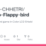 GitHub - RITESH-CHHETRI/Arduino-Flappy-bird: Basic Flappy Bird Game In ...