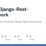 GitHub - Ncc02/Django-Rest-Framework: Full Source Code Of Tutorial ...