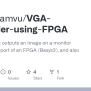 GitHub - Denisavamvu/VGA-controller-using-FPGA: A Program That Outputs ...