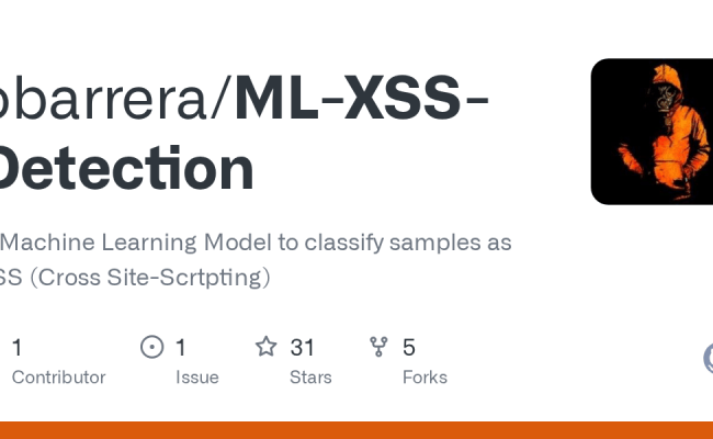 GitHub - Obarrera/ML-XSS-Detection: A Machine Learning Model To ...