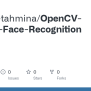 GitHub - Sayeda-tahmina/OpenCV-Project-Face-Recognition