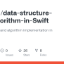 GitHub - Knightsj/data-structure-and-algorithm-in-Swift: Data Structure And Algorithm ...