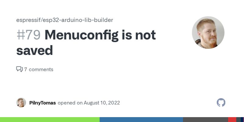 Menuconfig Is Not Saved Issue 79 Espressif Esp32 Arduino Lib Builder Github - Download Modern Vintage Illustration | HD