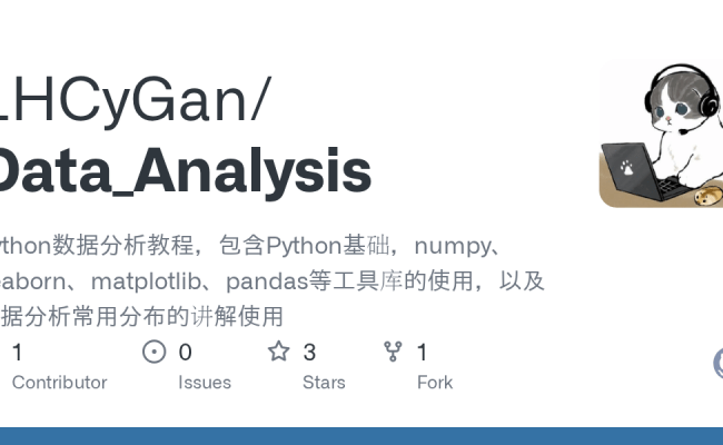 GitHub - LHCyGan/Data_Analysis: Python数据分析教程，包含Python基础，numpy、seaborn ...