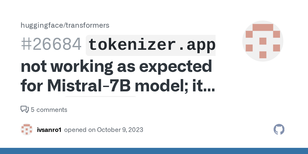 `tokenizer.apply_chat_template` not working as expected for mistral-7b