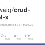 GitHub - Nurfawaiq/crud-laravel-x: Source Code CRUD Laravel 5.7.x + MariaDB