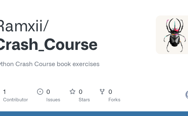 GitHub - Ramxii/Crash_Course: Python Crash Course Book Exercises
