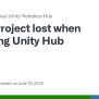 Project Lost When Updating Unity Hub · Issue #399 · Unity-Technologies/Unity-Robotics-Hub · GitHub