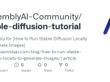 Github Assemblyai Community Stable Diffusion Tutorial Repository For