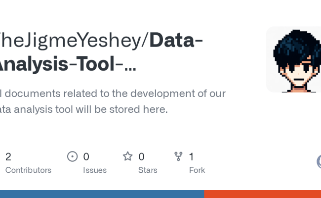 GitHub - TheJigmeYeshey/Data-Analysis-Tool-Development: All Documents ...