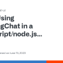 Using HuggingChat In A JavaScript/node.js Setting? · Issue #299 ...