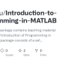 GitHub - Jedekoru/Introduction-to-Programming-in-MATLAB: This Teaching ...