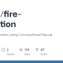 GitHub - Skar0/fire-detection: Forest Fire Detection Using Convolutional Neural Networks