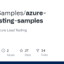 GitHub - Azure-Samples/azure-load-testing-samples: Samples For Azure ...