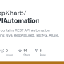 GitHub - MandeepKharb/RESTAPIAutomation: This Repository Contains REST ...