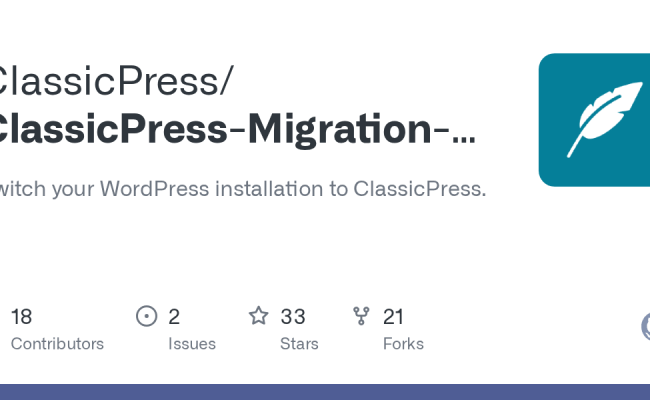 GitHub - ClassicPress/ClassicPress-Migration-Plugin: Switch Your ...