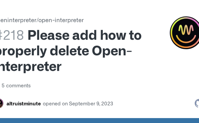 Please Add How To Properly Delete Open-interpreter · Issue #218 ...