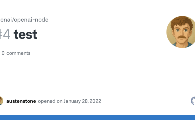 Test · Issue #4 · Openai/openai-node · GitHub
