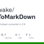 GitHub - Forcewake/HtmlToMarkDown: A HTML To Markdown Converter In C#