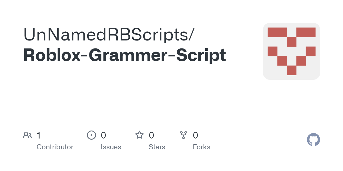 GitHub Roblox Grammer Script GitHub Roblox Grammer Script