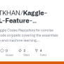GitHub - FAIZANTKHAN/Kaggle-EDA-ML-Feature-Engineering: Explore The ...