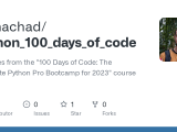 Github Damachad Python 100 Days Of Code Exercises From The 100 Days