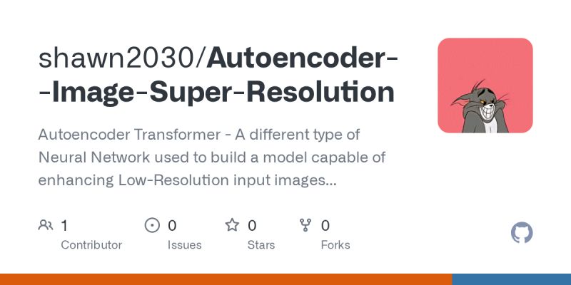Github Shawn2030 Autoencoder Image Super Resolution Autoencoder - Premium Dark Art - 8K