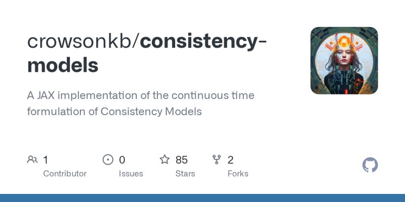 GitHub - crowsonkb/consistency-models: A JAX implementation of the ...