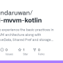 GitHub - DilanSandaruwan/android-mvvm-kotlin: An Approach To Experience ...