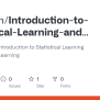 GitHub - Siyuyuan/Introduction-to-Statistical-Learning-and-Machine ...