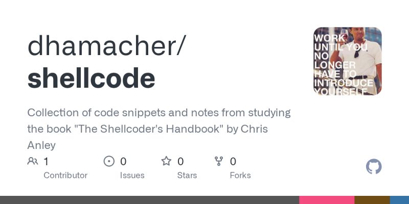 GitHub - dhamacher/shellcode: Collection of code snippets and notes ...