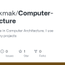 GitHub - Sudecakmak/Computer-Architecture: Projects I Made In Computer Architecture. I Use ...
