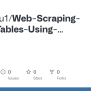 GitHub - Havasqu1/Web-Scraping-HTML-Tables-Using-Pandas