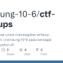 GitHub - Mendung-10-6/ctf-writeups: Ini Adalah Tempat Untuk Membagikan ...