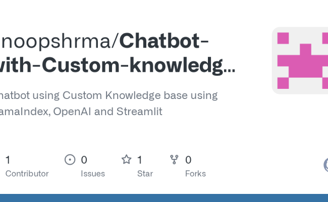 GitHub - Anoopshrma/Chatbot-with-Custom-knowledge-base-using-LlamaIndex ...