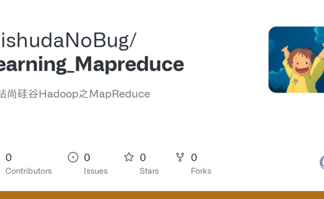 GitHub - LishudaNoBug/learning_Mapreduce: B站尚硅谷Hadoop之MapReduce