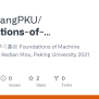 GitHub - YuzheWangPKU/Foundations-of-Machine-Learning: 北京大学 机器学习基础 ...