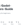 GitHub - Br-n518/Godot-Beginners-Guide: Quick Summary For Beginners.
