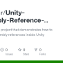 GitHub - Agostonr/Unity-Assembly-Reference-Example: A Tiny Example ...