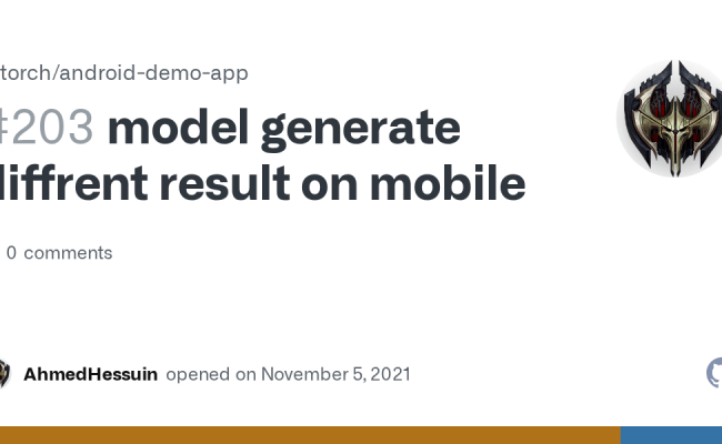 Model Generate Diffrent Result On Mobile · Issue #203 · Pytorch/android-demo-app · GitHub