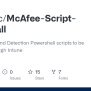 McAfee-Script-Uninstall/mcafee_remediate.ps1 At Main · Nullifyac/McAfee ...