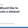 Would Like To Contribute A Dataset · Issue #6275 · Huggingface/datasets ...