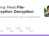 Github Coding Meet File Encryption Decryption How To Encrypt And